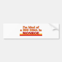 Soy un poco una GRAN COSA en Monroe Etiqueta De Parachoque