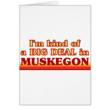Soy un poco una GRAN COSA en Muskegon Tarjetón