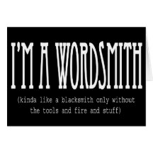 Soy wordsmith (un poco como un herrero…) tarjetón