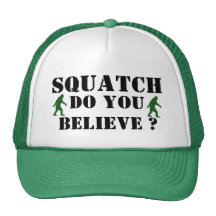 ¿Squatch, usted cree? Gorras De Camionero