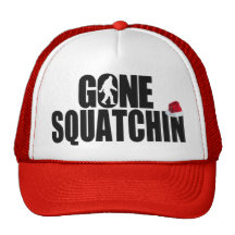 Squatchin ido ** gorra especial de la edición del 