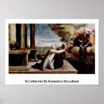 St.Catherine de Domingo Beccafumi Poster