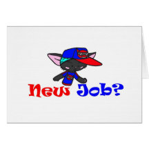 Starz/ New Job? Wenskaart