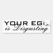 Su ego es repugnante pegatina de parachoque
