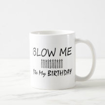 Su mi cumpleaños me sopla taza