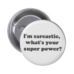 Superpoder Pin