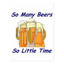 Tan muchas cervezas, tan poca hora tarjeta postal