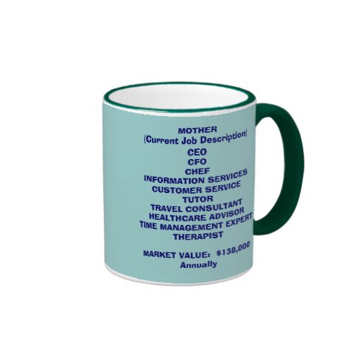 Taza de la descripción de las funciones de la mamá