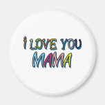 Te amo mamá Shirts Imán De Frigorífico