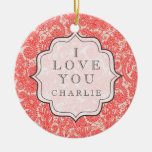 TE AMO recuerdo personalizado del regalo del mensa Ornaments Para Arbol De Navidad