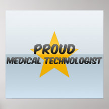 Tecnólogo médico orgulloso posters