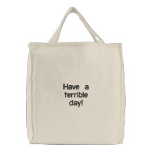 ¡Tenga un día terrible! Bolsa