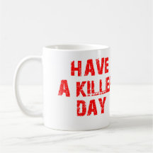 TENGA UNA SALPICADURA DE LA SANGRE DEL DÍA DEL ASE TAZA DE CAFÉ