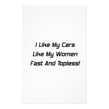 Tengo gusto de mis coches como mis mujeres rápidos papeleria