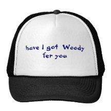 tengo le conseguí a Woody fer Gorro