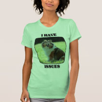 Tengo perro pastor de Shetland de los problemas camisetas