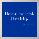 Tengo todos que necesite. Tengo hoy., sobriedad,… Posters