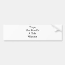 Tengo Una Familia un Toda Maquina Etiqueta De Parachoque