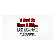 Tenía un doctor de la vida… tarjeta fotográfica