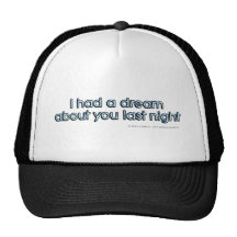 Tenía un sueño sobre usted anoche. gorros bordados