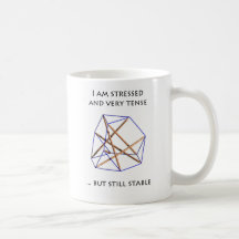 Tensegrity Mug - I am stressed and tense Tazas
