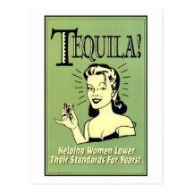 Tequila - mujeres de ayuda más bajo sus estándares tarjeta postal