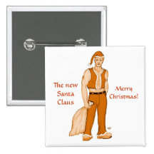 The new Santa Claus - Merry Christmas! Anstecknadelbuttons