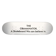 THEOBAMANATOR, un monopatín que podemos creer aden