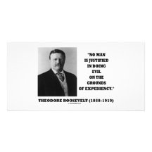 Theodore Roosevelt ningún hombre justificado en ha Tarjeta Fotografica Personalizada