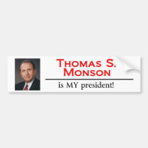 ¡Thomas S. Monson es MI presidente! Etiqueta De Parachoque