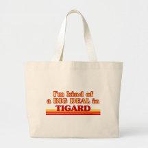 TIGARDaI un poco una GRAN COSA en Tigard Bolsa Lienzo