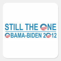 TODAVÍA EL UN - OBAMA - BIDEN 2012 PEGATINA CUADRADAS PERSONALIZADA