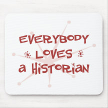Todos ama a un historiador tapete de ratón
