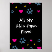 Todos mis Niño-Niños tienen patas Poster