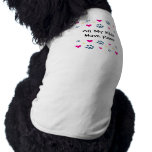 Todos mis Niño-Niños tienen patas Camisetas De Perro