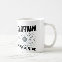 ¡TORIO - COMBUSTIBLE! ¡PARA EL FUTURO! TAZAS