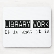 Trabajo de la biblioteca es tapete de ratón