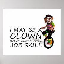 Trabajo del payaso de la CAMISETA Poster