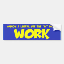 Trabajo liberal anti etiqueta de parachoque