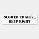 TRAFFICKEEP MÁS LENTOS ENDEREZAN PEGATINA DE PARACHOQUE