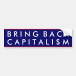 Traiga detrás el capitalismo etiqueta de parachoque
