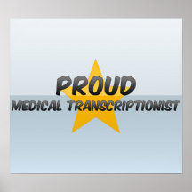 Transcriptionist médico orgulloso posters