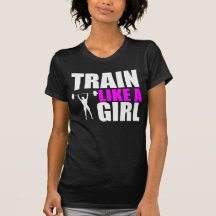 Tren como un chica - camiseta apta de la élite de 