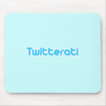 Twitterati Alfombrilla De Raton