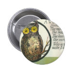 un búho viejo sabio pins