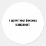UN DÍA SIN SOL ES COMO NOCHE ETIQUETAS REDONDAS