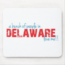 ¡Un manojo de gente en Delaware me ama!! Alfombrillas De Ratón