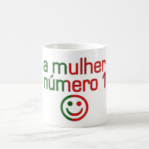Un Mulher Número 1 - esposa del número 1 en portug Taza De Café