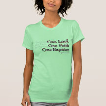 Un señor uno fe un bautismo camisetas