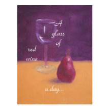 "Un vidrio de vino rojo al día… " Postal
